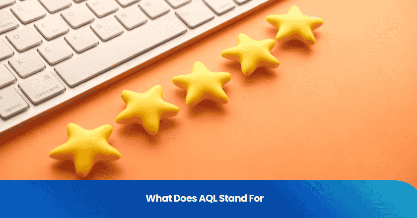 What does AQL stand for